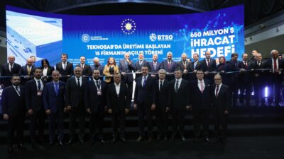 Bursa Teknoloji Organize Sanayi Bölgesi'nde (TEKNOSAB) üretime başlayan 15 fabrikanın