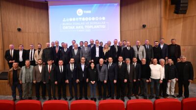 Bursa’daki oda ve borsaların buluştuğu ‘Ortak Akıl Toplantısı’nın 24'üncüsü Bursa